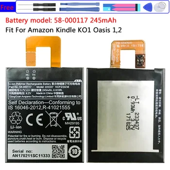 Батерия 245 ма 58-000117 За Amazon Kindle KO1 Oasis 1,2 Oasis1 Oasis2 Tablet Batterie Висококачествен Литиево-полимерна Батерия + Инструменти